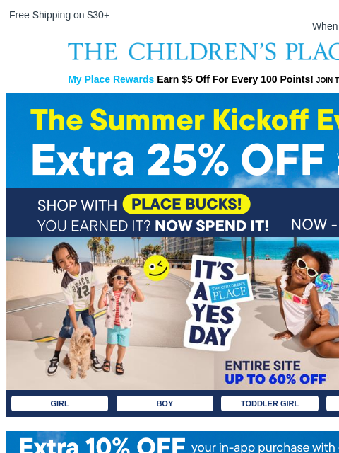 childrensplace newsletter: You Earned It! Get $10 off Every $30!