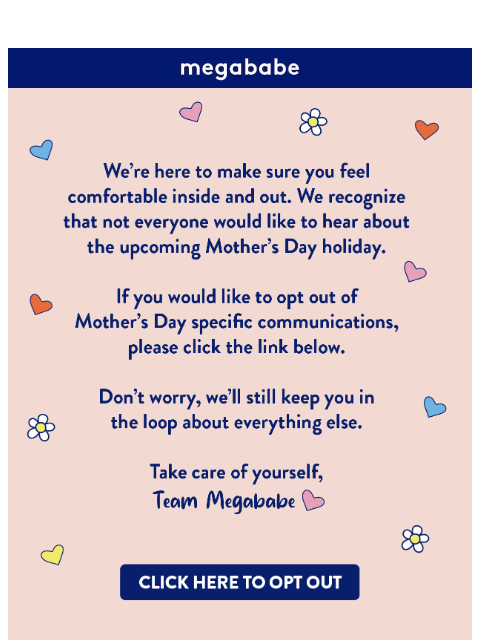 megababebeauty newsletter: Mother's Day email opt-out