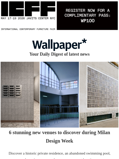 futureplc newsletter: Discover Milan Design Week's new venues