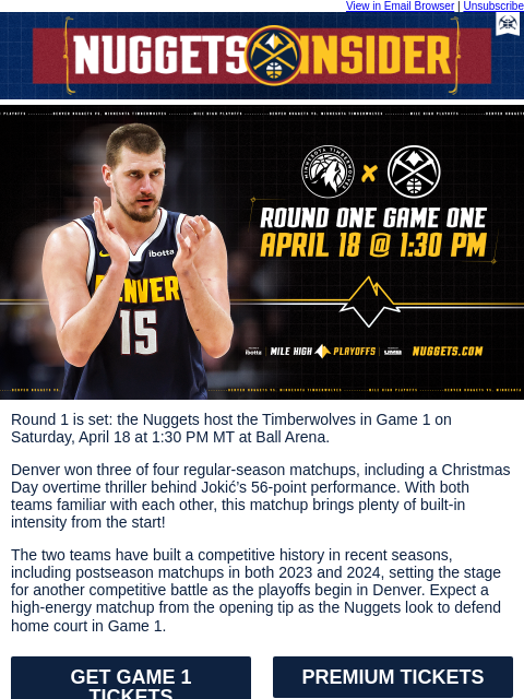 thedenvernuggets newsletter: Game 1: Nuggets vs. Timberwolves
