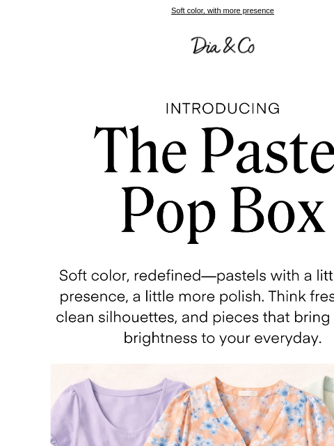 dia newsletter: RE: The Pastel Pop Box is here