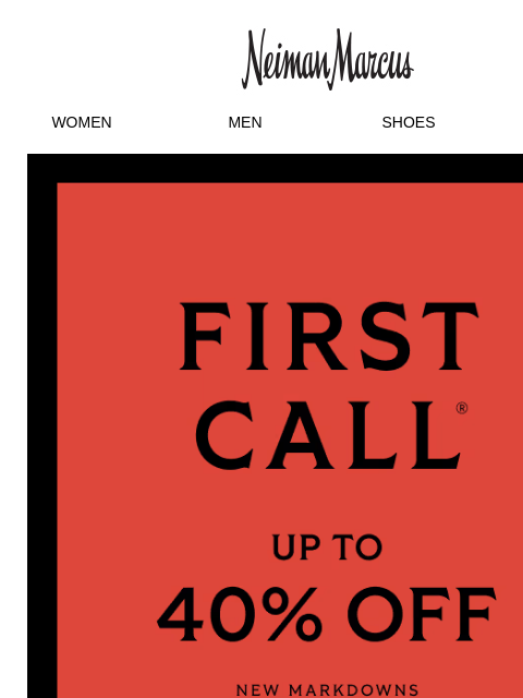 neimanmarcus newsletter: First Call Spring Sale: Up to 40% off!