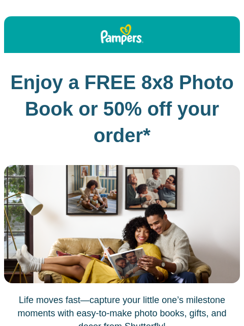 pampers newsletter: FREE 8x8 Photo Book or 50% off