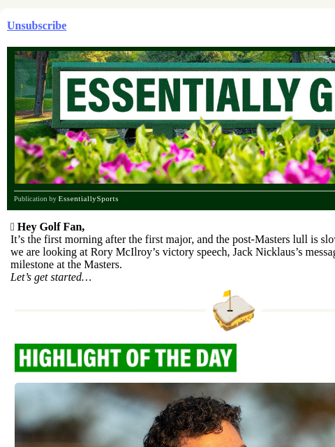 beehiiv newsletter: Rory Salutes Unsung Heroes; Scottie Makes History