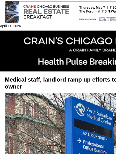 crainalerts newsletter: Staff, landlord put pressure on West Suburban owne...