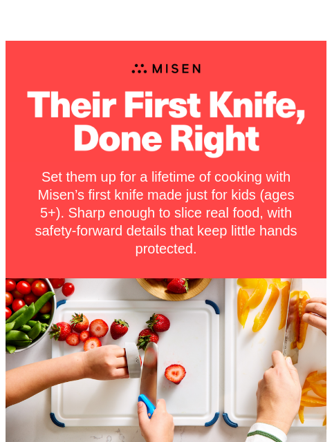 misen newsletter: Made for Tiny Chefs