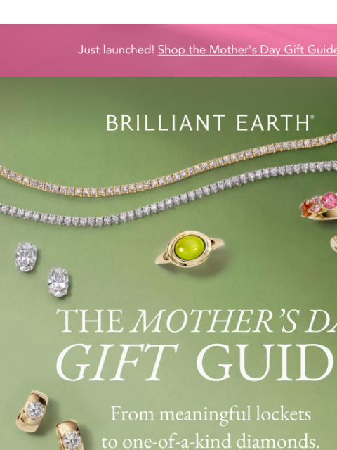 brilliantearth newsletter: How to pick the perfect Mother’s Day gift