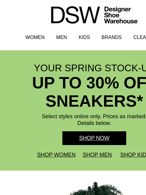 dsw newsletter: WHOA: Up to 30% off sneakers