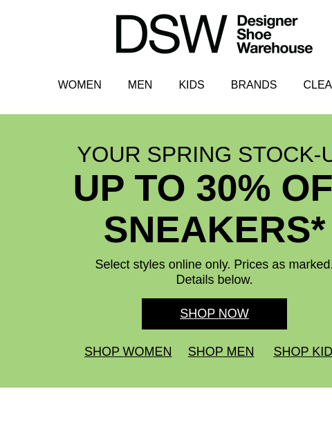 dsw newsletter: Quick! Up to 30% OFF sneakers