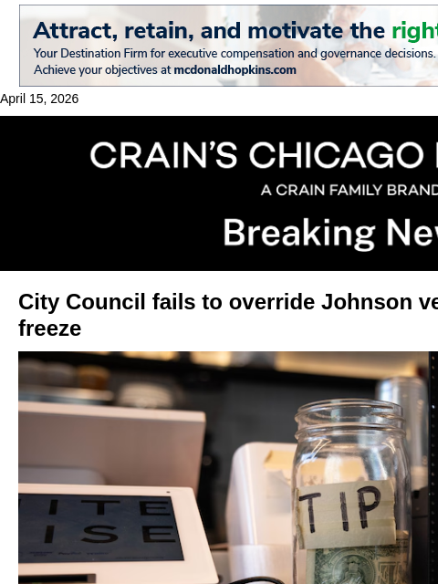crainalerts newsletter: Council fails to override mayor's tipped wage veto