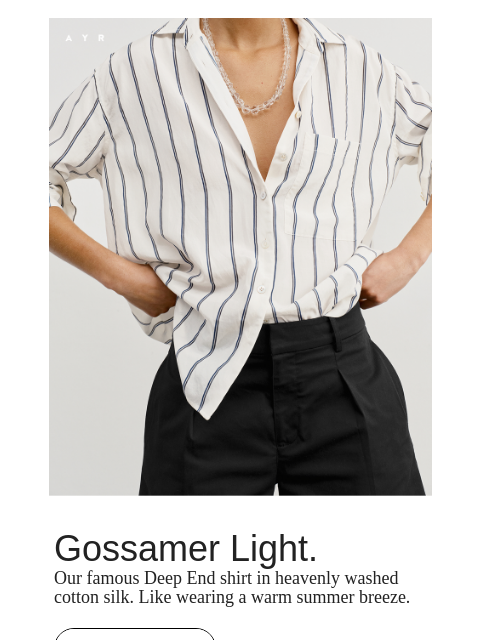 ayr newsletter: lightweight luxury