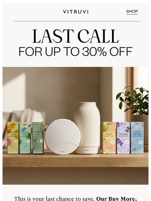 vitruvi newsletter: LAST CALL For Buy More, Save More! 📣
