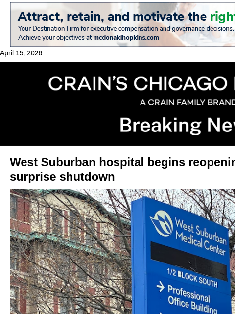 crainalerts newsletter: West Suburban hospital begins reopening after surp...