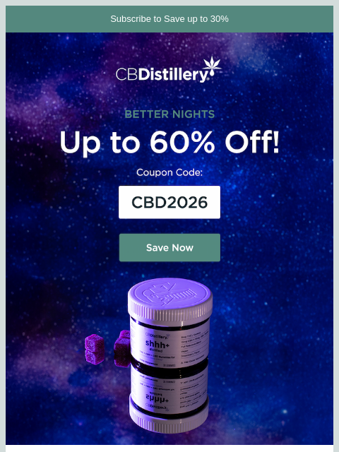 thecbdistillery newsletter: Better nights are on sale up to 60%