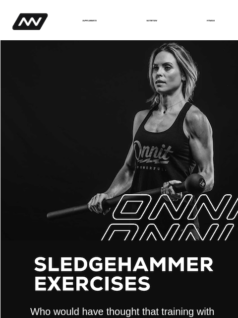 A full body workout that makes you feel like a badass. SUPPLEMENTS NUTRITION FITNESS APPAREL Sledgehammer Workouts Who would have thought that training with sledgehammers would be one of the best ways