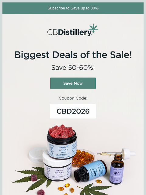 thecbdistillery newsletter: Save 50-60% with the Biggest Deals of the Sale!