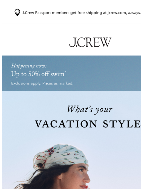 jcrew newsletter: Dress for the vacation you want