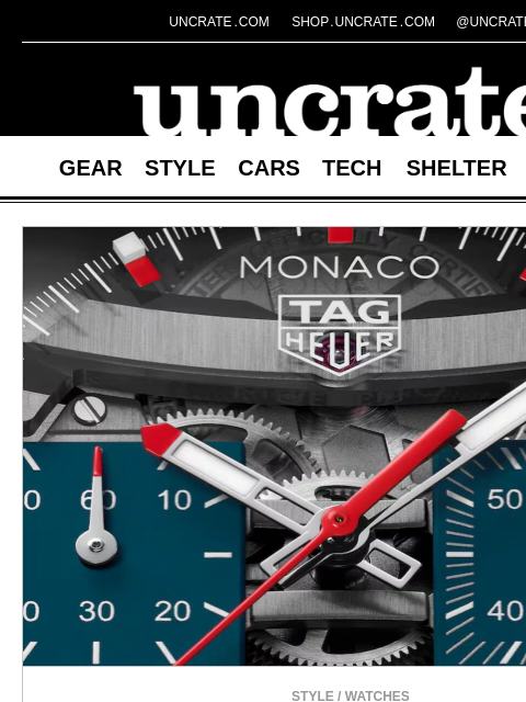 uncrate newsletter: TAG Heuer Monaco Evergraph Chronograph Watch & mor...