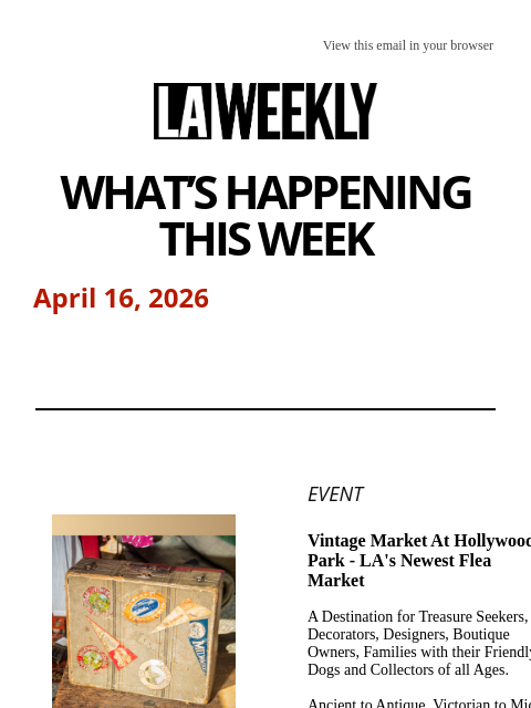 laweekly newsletter: What's Happening in LA This Week + Keeping it 420