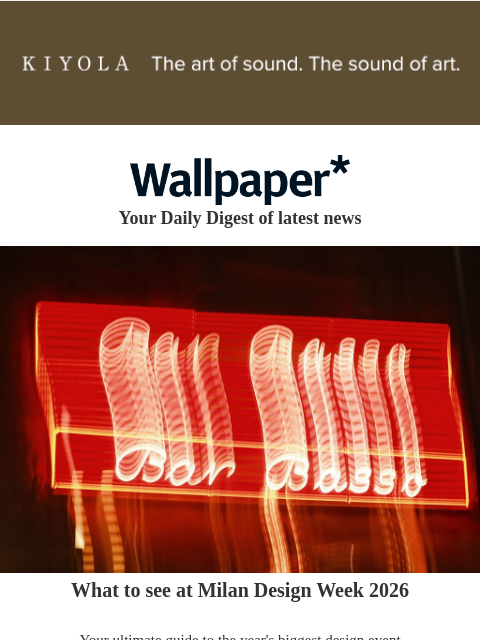 futureplc newsletter: What to see at Milan Design Week