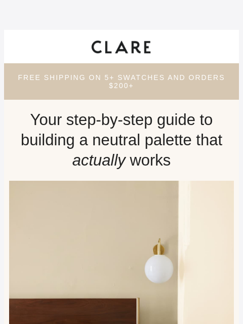 clare newsletter: The secret to a perfect neutral home? Undertones.
