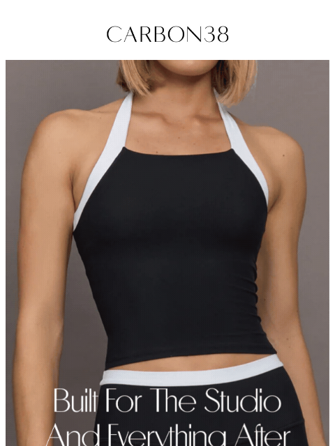 carbon38 newsletter: Built for the studio, and everything after