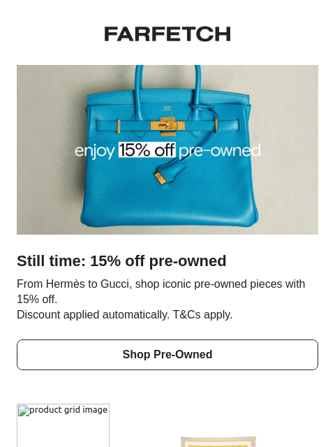 farfetch newsletter: 15% off pre-owned Hermès & more