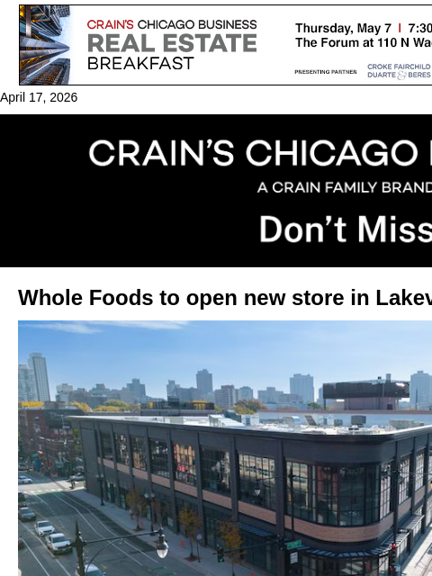 crainalerts newsletter: Whole Foods to open new store in Lakeview