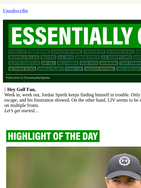 beehiiv newsletter: Spieth Entangled in Rules Dispute