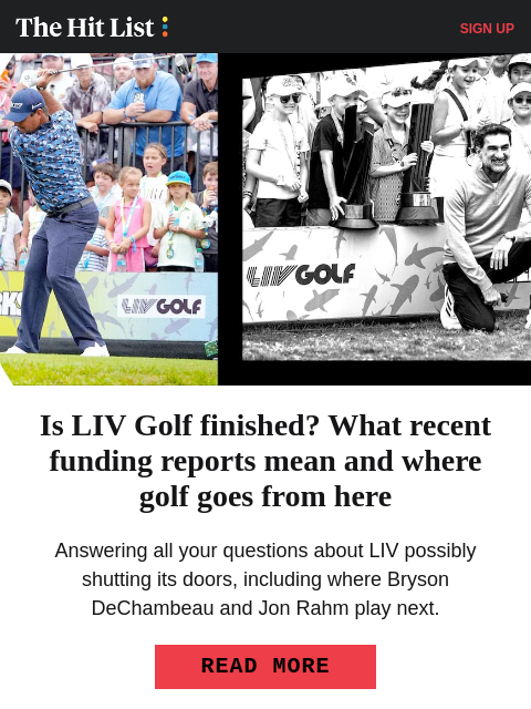 golfdigest newsletter: Is LIV Golf finished? Where things stand