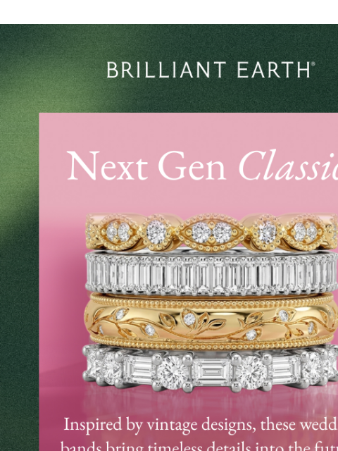 brilliantearth newsletter: TRENDING: Vintage-inspired wedding bands