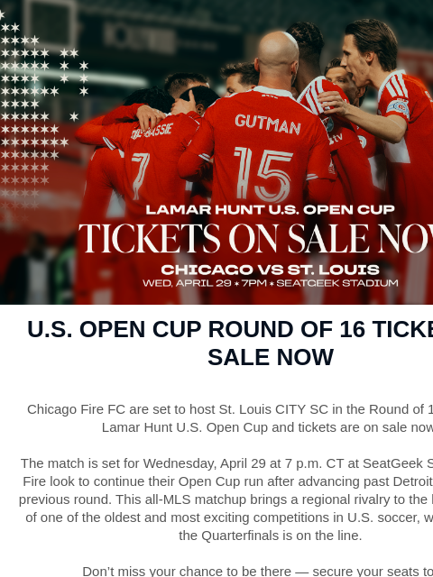 chicagofirefc newsletter: U.S. Open Cup Round of 16 Tickets On Sale Now!