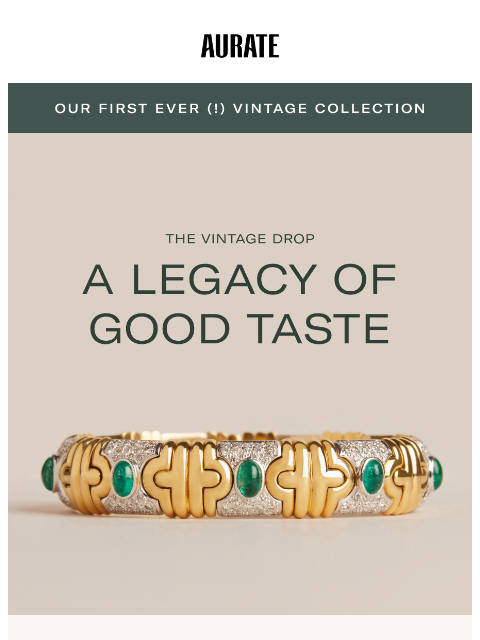 auratenewyork newsletter: Trends Fade, Taste Is Forever