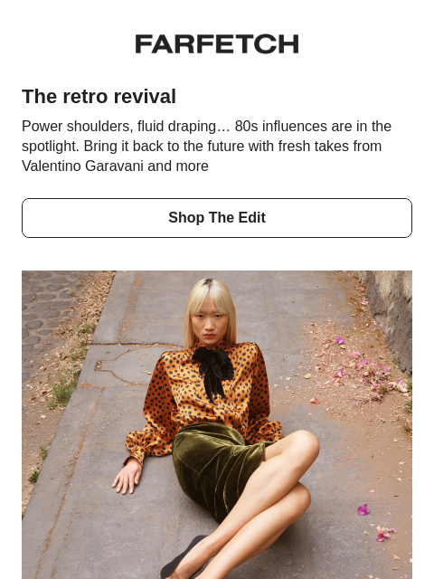 farfetch newsletter: It’s a retro revival