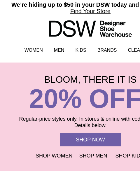 dsw newsletter: 20% OFF ENDS (!)TOMORROW(!)