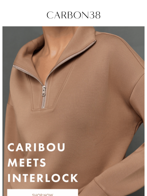 carbon38 newsletter: Caribou Interlock. Now available.