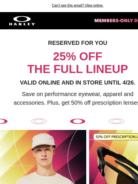 oakley newsletter: 25% Off The Full Lineup
