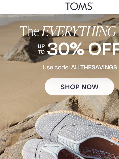 toms newsletter: Up to 30% Off Iconic Essentials 🙌