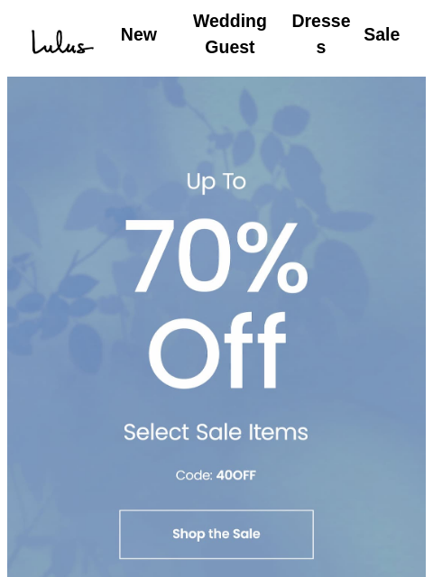 lulus newsletter: Extra 40% Off Sale Items Won't Last ⏳​