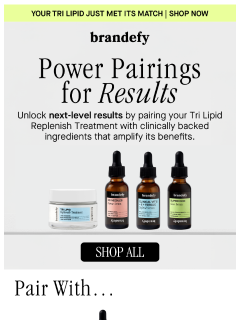 brandefyskin newsletter: Take Tri Lipid to the next-level
