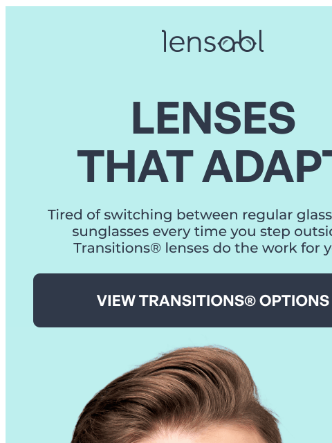 lensabl newsletter: Lenses That Adapt