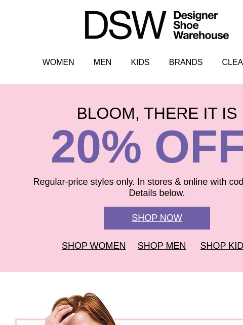 dsw newsletter: ENDS TONIGHT BTW: 20% OFF!