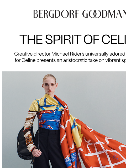 bergdorfgoodman newsletter: Designer Spotlight: Celine Summer ‘26