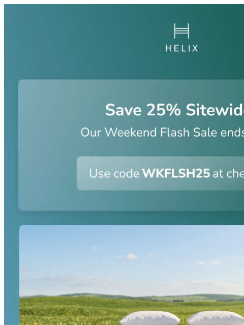 helixsleep newsletter: Don’t miss this deal