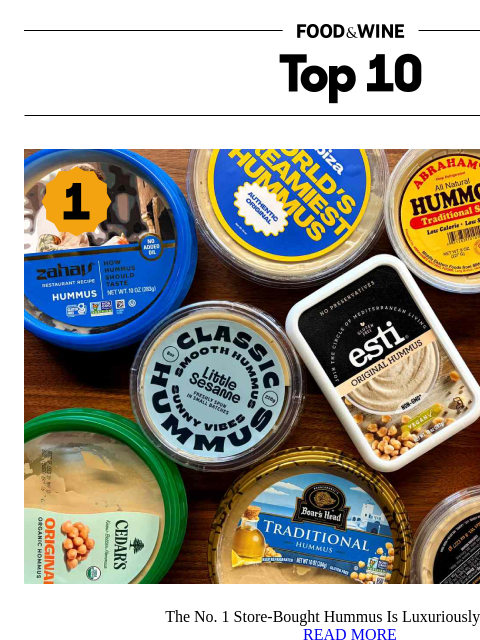 foodandwine newsletter: The No. 1 Store-Bought Hummus Is Luxuriously Cream...