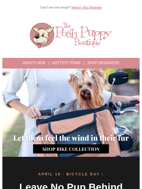 poshpuppyboutique newsletter: 🚲 Happy Bicycle Day! Bring Your Pup Along for the...