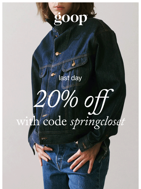 goop newsletter: final hours: the spring refresh sale