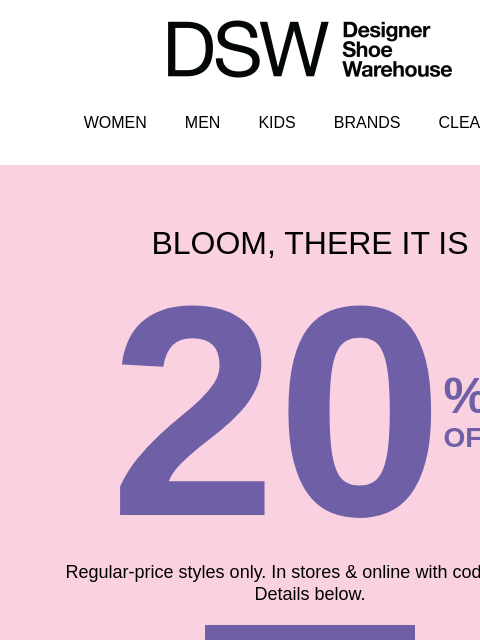dsw newsletter: LAST DAY: 20% OFF!