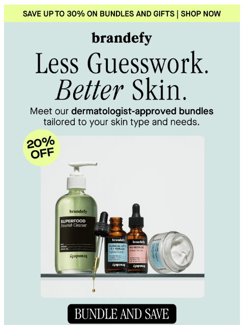brandefyskin newsletter: Simplify your routine