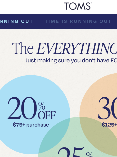 toms newsletter: Up to 30% Off ENDS TODAY 🛑